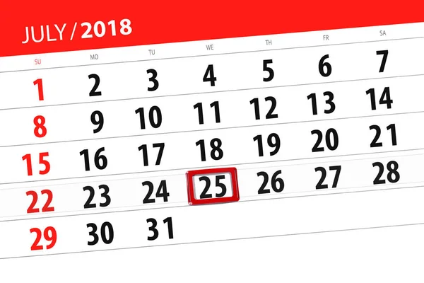 Kalender planner för månaden, sista dagen i veckan, onsdag, 2018 25 juli — Stockfoto