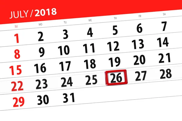 Planificador de calendario para el mes, fecha límite día de la semana, jueves, 2018 26 de julio — Foto de Stock