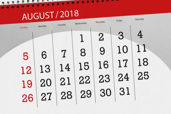 Calendrier planificateur pour le mois, date limite de la semaine, 2018 août — Photo