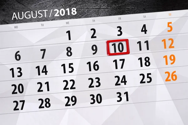 Takvim Planlayıcısı ayın son günü haftanın 2018 Ağustos 10, Cuma — Stok fotoğraf