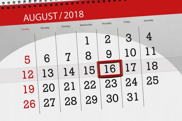 Calendrier planificateur pour le mois, date limite de la semaine, 2018 août, 16, jeudi — Photo