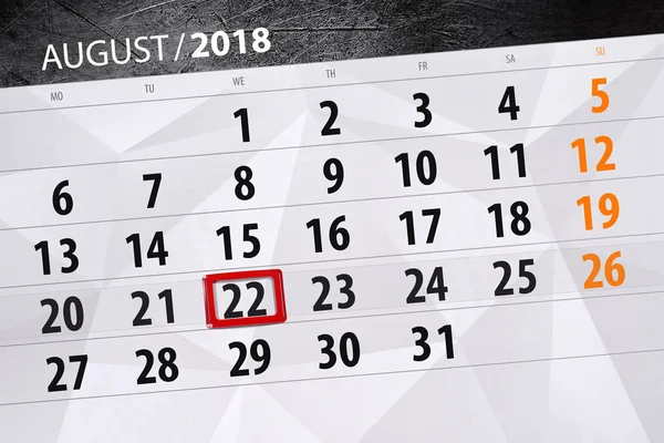 Kalender planner för månaden, deadline dagen i veckan, 2018 augusti, 22, onsdag — Stockfoto