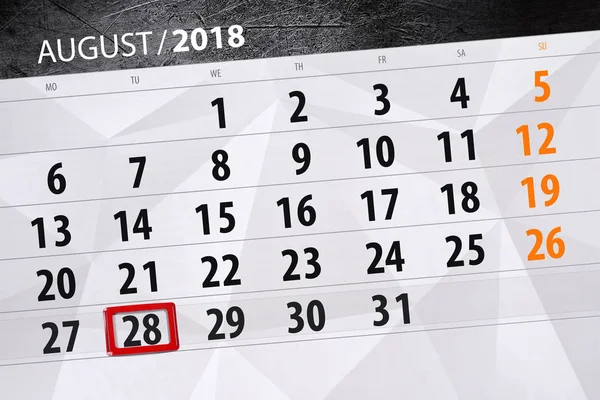 Calendário planejador para o mês, data limite do dia da semana, 2018 agosto, 28, terça-feira — Fotografia de Stock