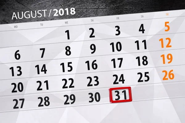 Calendrier planificateur pour le mois, date limite de la semaine, 2018 août, 31, vendredi — Photo