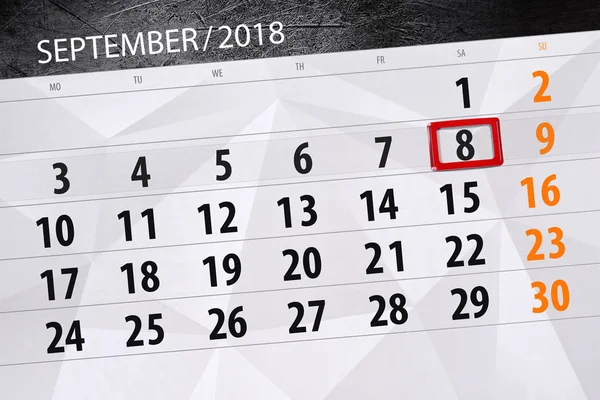 Планировщик календаря на месяц, крайний срок недели, 8 сентября 2018 года, суббота — стоковое фото