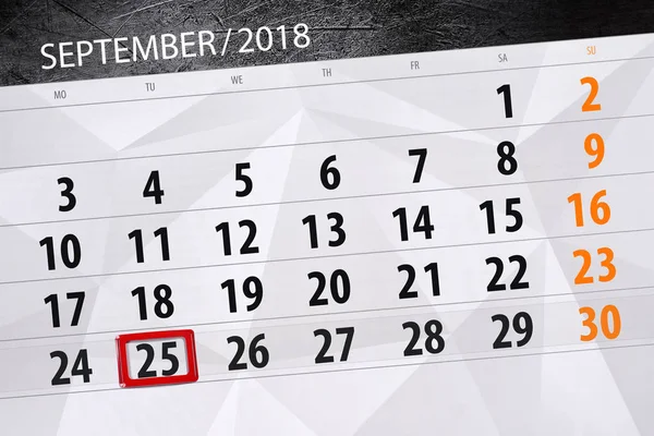 Calendário planejador para o mês, data limite do dia da semana, 2018 setembro, 25, terça-feira — Fotografia de Stock