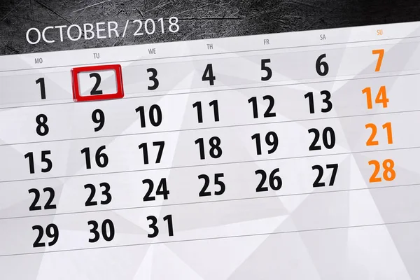 Calendário planejador para o mês, data limite do dia da semana 2018 outubro, 2, terça-feira — Fotografia de Stock