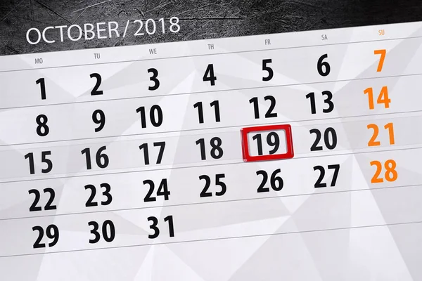 Calendário planejador para o mês, data limite do dia da semana 2018 outubro, 19, sexta-feira — Fotografia de Stock