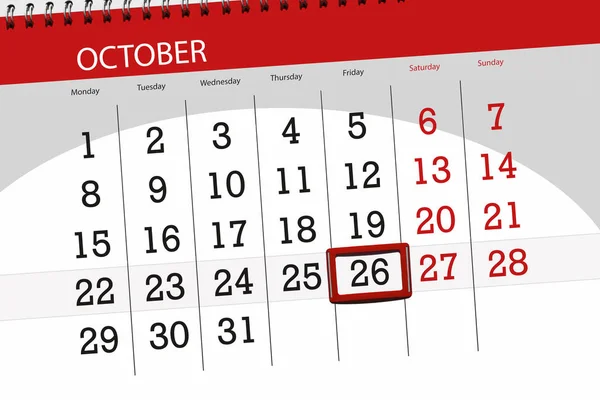 Calendar planner for the month, deadline day of the week 2018 october, 26, Friday