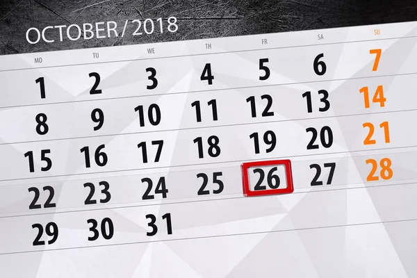 Calendário planejador para o mês, data limite do dia da semana 2018 outubro, 26, sexta-feira — Fotografia de Stock