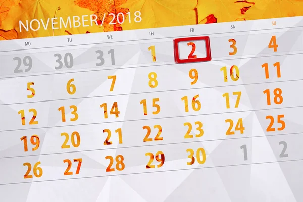 Планировщик календаря на месяц, крайний срок недели 2018 Ноябрь, 2, Пятница — стоковое фото