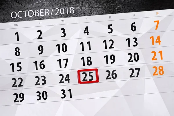 Calendário planejador para o mês, data limite do dia da semana 2018 outubro, 25, quinta-feira — Fotografia de Stock