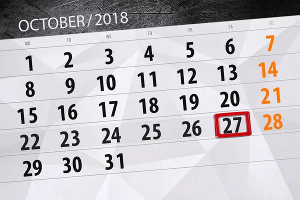 Планировщик календаря на месяц, крайний срок недели 2018 Октябрь, 27, Суббота — стоковое фото