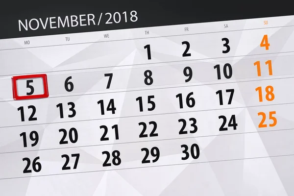 Planner kalendarz dla miesiąca, termin dnia tygodnia listopada 2018, 5, poniedziałek — Zdjęcie stockowe