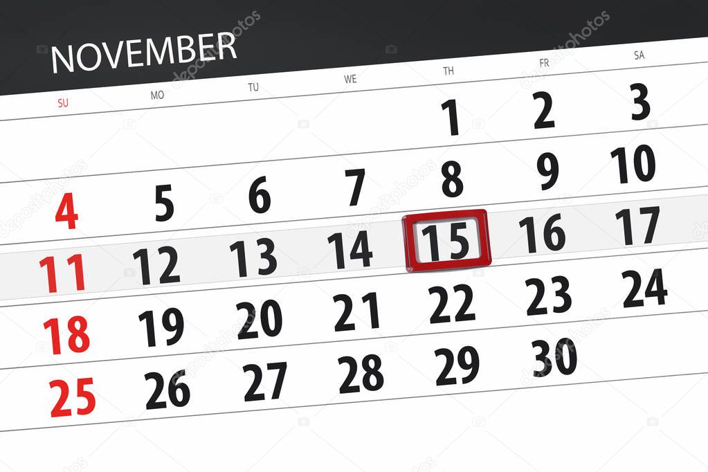 Calendar planner for the month, deadline day of the week 2018 november, 15, Thursday