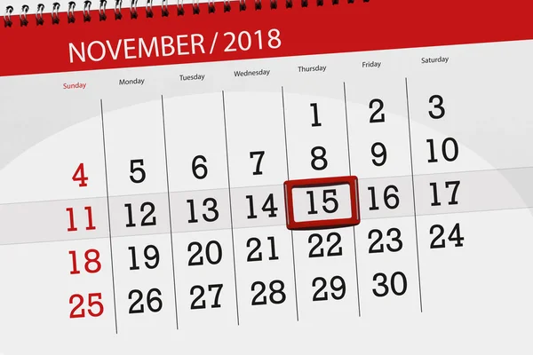Ημερολόγιο για το σχεδιασμό για το μήνα, ημέρα της εβδομάδας Νοεμβρίου 2018, 15, Πέμπτη — Φωτογραφία Αρχείου