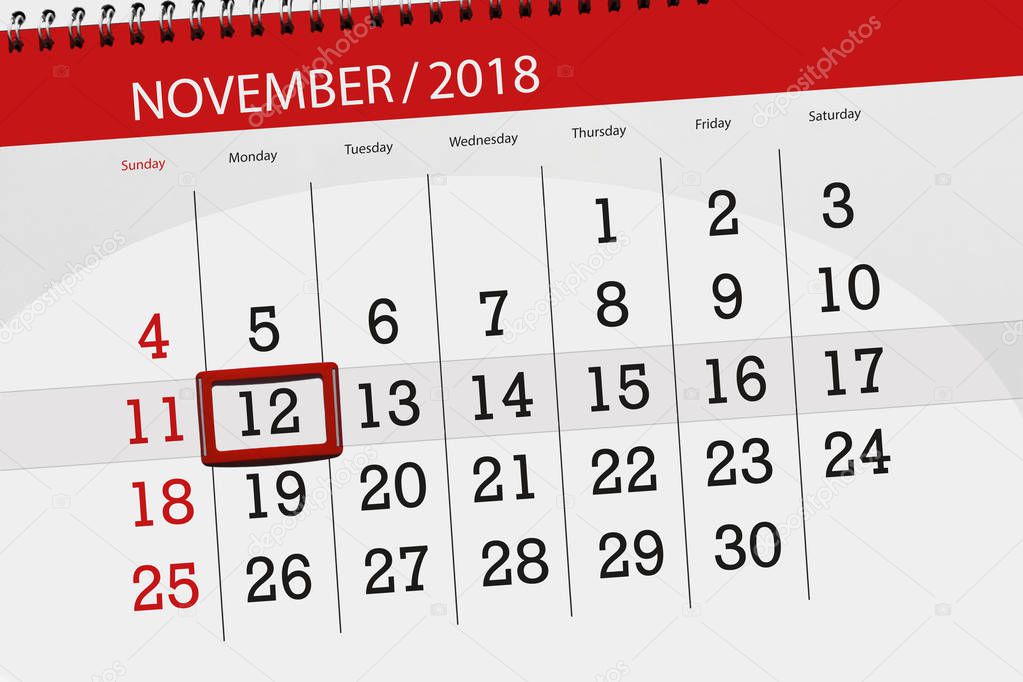 Calendar planner for the month, deadline day of the week 2018 november, 12, monday