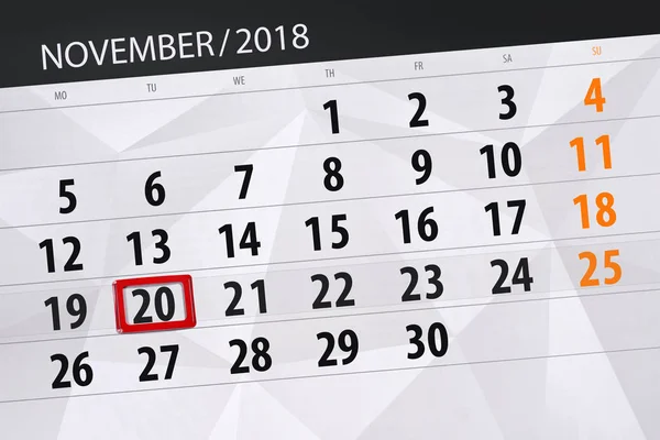 月、週、11 月 2018年 20、火曜日の締め切りの日のカレンダー プランナー — ストック写真