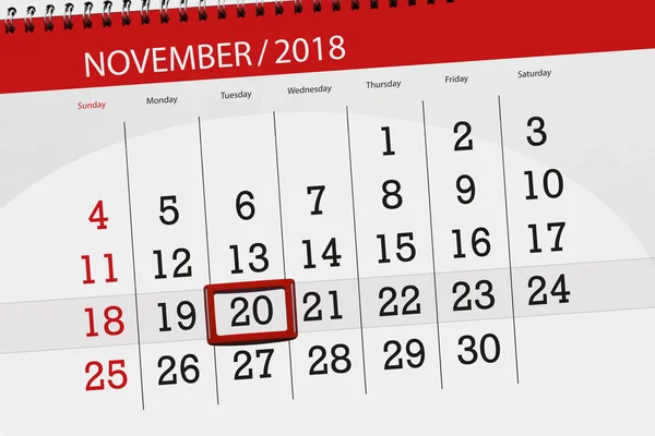 Calendar planner for the month, deadline day of the week 2018 november, 20, Tuesday — Stock Photo, Image