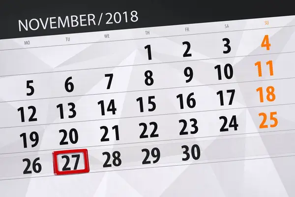 Kalendář planner pro měsíc, termín den v týdnu v listopadu 2018, 27, úterý — Stock fotografie