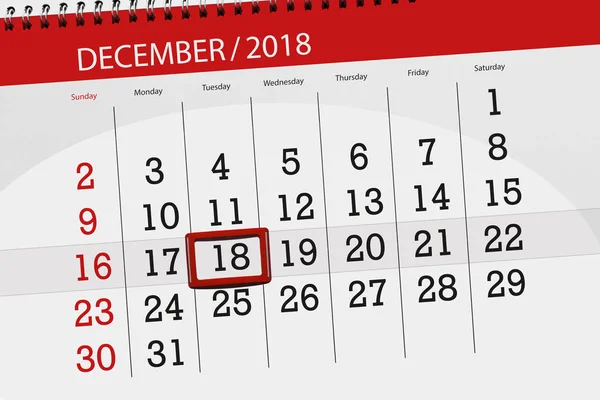 Calendário planejador para o mês dezembro 2018, data limite, terça-feira, 18 — Fotografia de Stock