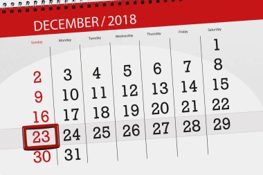 Aralık 2018, son günü, Pazar, 23 ay için Takvim Planlayıcısı
