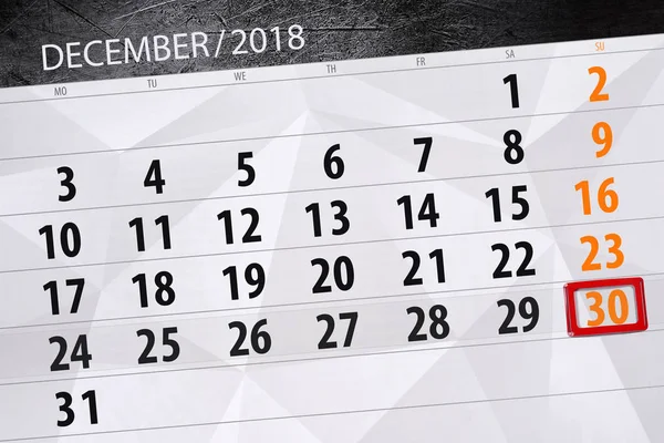 Calendar planner for the month december 2018, deadline day, sunday, 30 — Stock Photo, Image