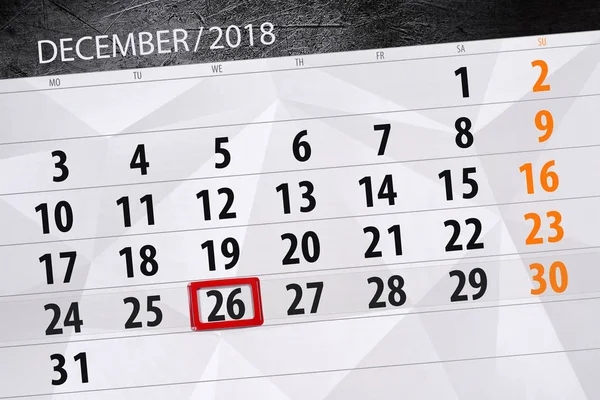 Calendar planner for the month december 2018, deadline day, wednesday, 26 — Stock Photo, Image