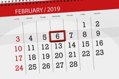Ay Şubat 2019, son günü, 6 Çarşamba için Takvim Planlayıcısı