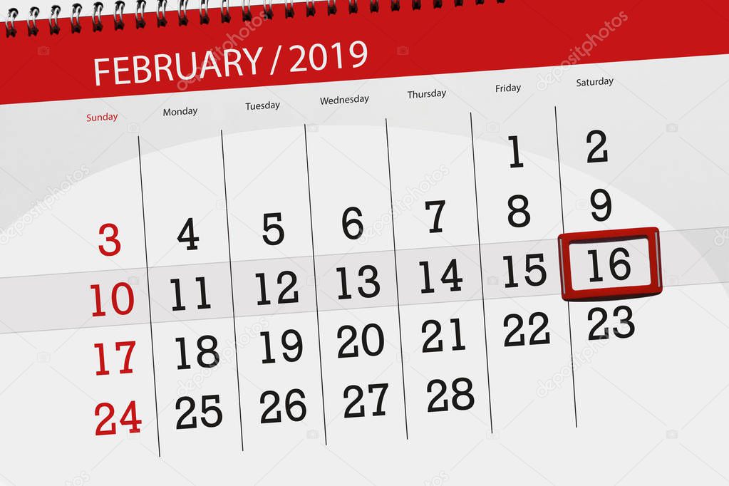 Calendar planner for the month february 2019, deadline day, 16, saturday