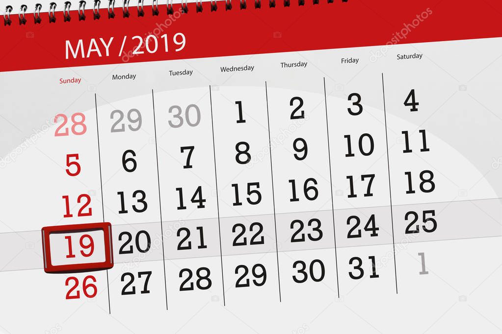 Calendar planner for the month may 2019, deadline day, 19 sunday