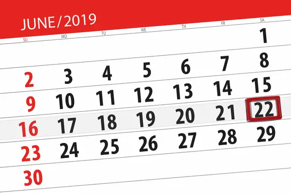 Calendário planejador para o mês de junho de 2019, data limite, 22, sábado — Fotografia de Stock