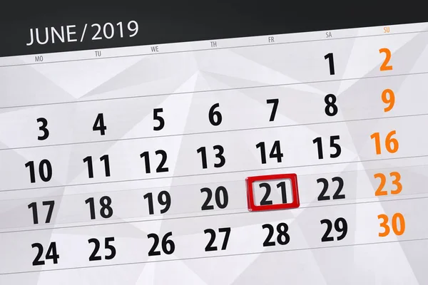Calendar planner for the month june 2019, deadline day, 21, friday — Stock Photo, Image
