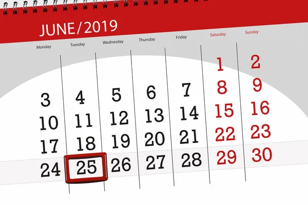 Calendário planejador para o mês de junho de 2019, data limite, 25, terça-feira — Fotografia de Stock
