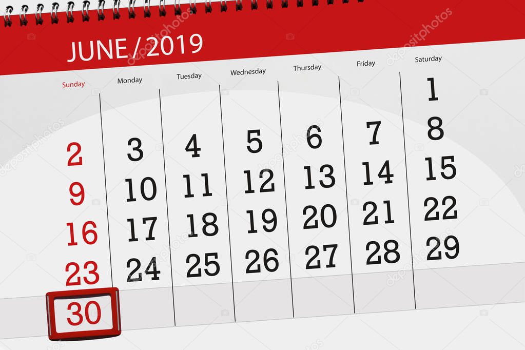 Calendar planner for the month june 2019, deadline day, 30, sunday