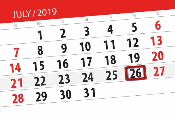 Planificador de calendario para el mes de julio de 2019, fecha límite, 26 frida —  Fotos de Stock