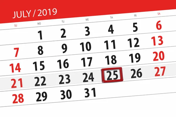 Kalender planerare för månaden juli 2019, deadline dag, 25 tors — Stockfoto