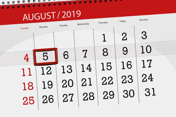 Calendar planner for the month, deadline day of the week 2019 august, 5, monday