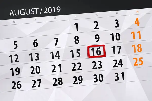 Planificador de calendario para el mes, fecha límite día de la semana 2019 agosto, 16, viernes —  Fotos de Stock