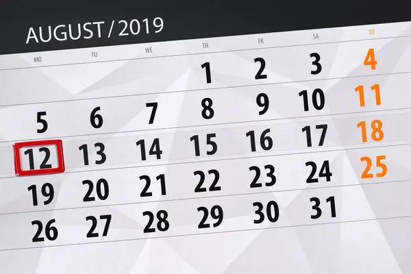 Calendar planner for the month, deadline day of the week 2019 august, 12, monday — Stock Photo, Image