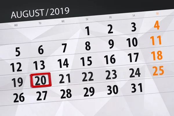 Calendar planner for the month, deadline day of the week 2019 august, 20, Tuesday — Stock Photo, Image