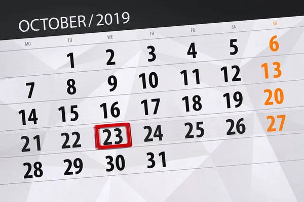 Calendário planejador para o mês outubro 2019, data limite, 23, w — Fotografia de Stock