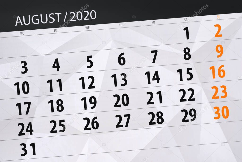 Calendar planner for the month august 2020, deadline day.