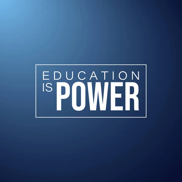 Bildung Ist Macht Inspiration Und Motivation Zitat — Stockvektor