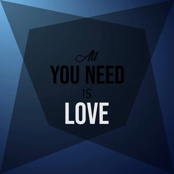 Vše Potřebujete Láska Inspirace Motivace Nabídky — Stockový vektor