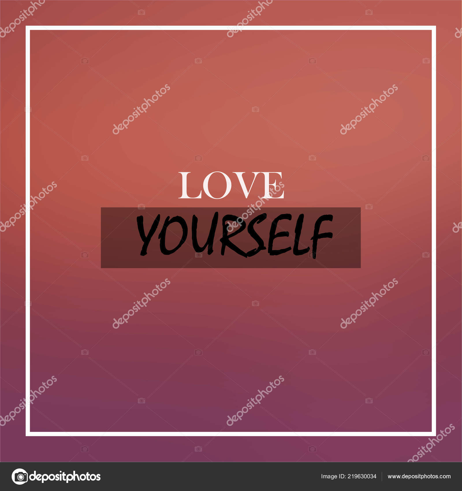 Liebe Dich Selbst Inspirational Und Motivation Zitat
