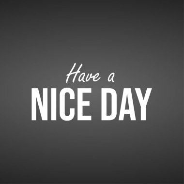 İyi günler. İlham ve motivasyon alıntı