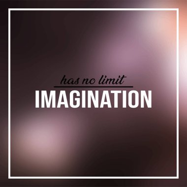 Hayal gücünün sınırı yoktur. Modern arkaplan vektör illüstrasyonlu yaşam alıntısı