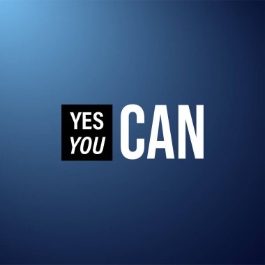 Evet, yapabilirsin. Modern arkaplan vektör illüstrasyonlu yaşam alıntısı