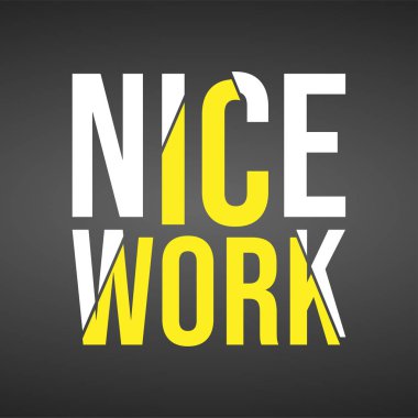 İyi iş çıkardın. Modern arkaplan vektör illüstrasyonlu yaşam alıntısı